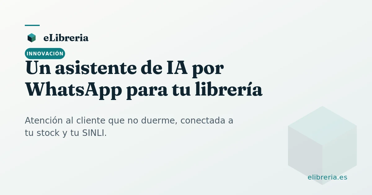 Asistente de IA por WhatsApp para librerías — eLibreria