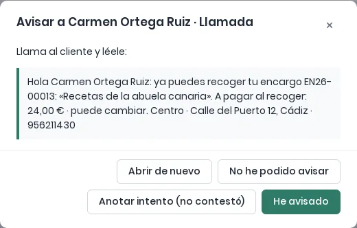 Diálogo Avisar de llegada con el aviso preparado para el cliente y el botón He avisado